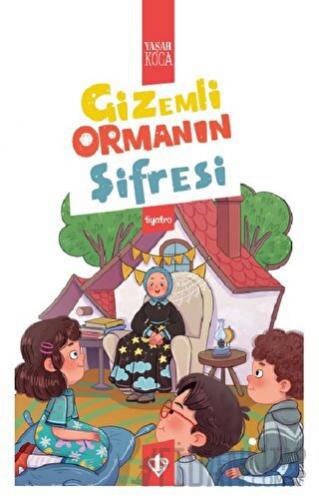 Gizemli Ormanın Şifresi Yaşar Koca