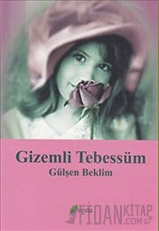 Gizemli Tebessüm Gülşen Beklim