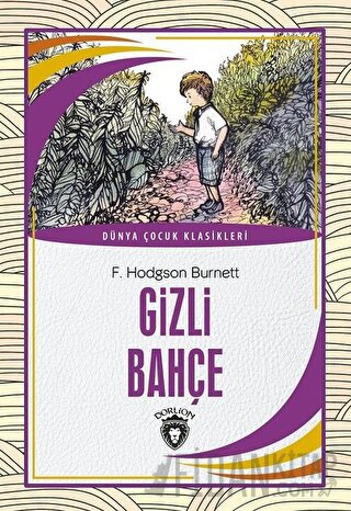 Gizli Bahçe F. Hodgson Burnett