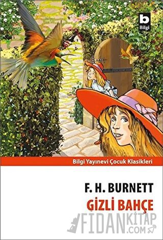 Gizli Bahçe Frances Hodgson Burnett