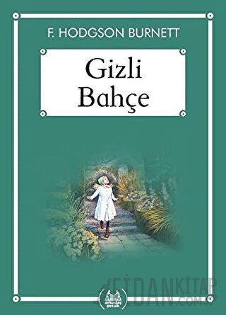 Gizli Bahçe F. Hodgson Burnett