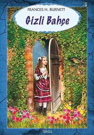 Gizli Bahçe Frances Hodgson Burnett