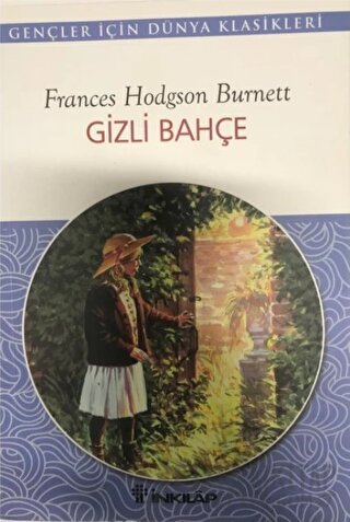 Gizli Bahçe Frances Hodgson Burnett