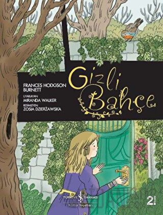 Gizli Bahçe Frances Hodgson Burnett