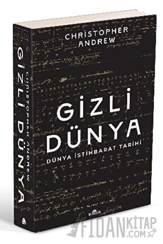 Gizli Dünya - Dünya İstihbarat Tarihi (Ciltli) Christopher Andrew