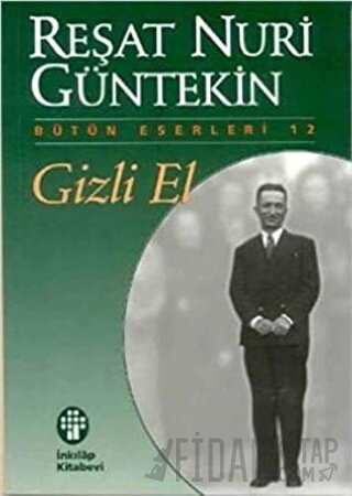 Gizli El Reşat Nuri Güntekin