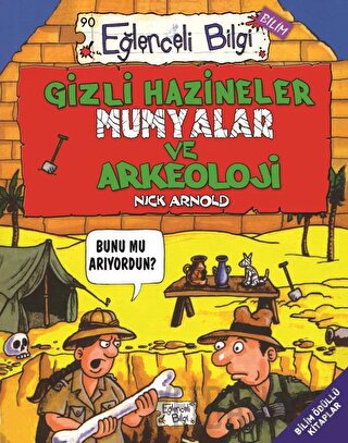 Gizli Hazineler Mumyalar ve Arkeoloji Nick Arnold