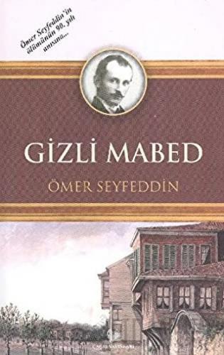 Gizli Mabed Ömer Seyfettin