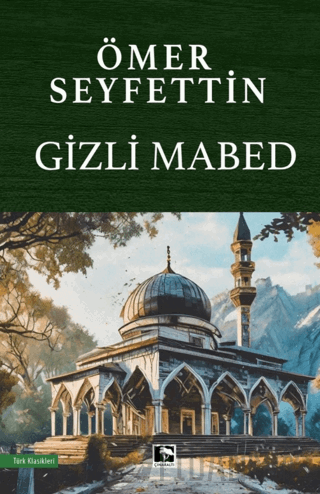 Gizli Mabed Ömer Seyfettin