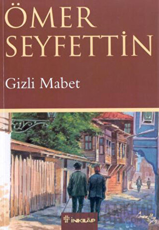 Gizli Mabet Ömer Seyfettin