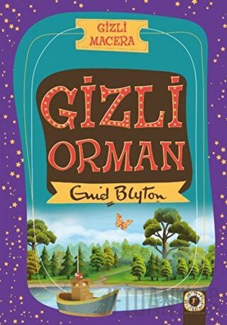 Gizli Macera: Gizli Orman Enid Blyton