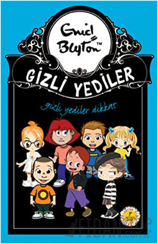 Gizli Yediler Dikkat Enid Blyton