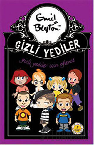 Gizli Yediler İçin Eğlence Enid Blyton