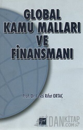 Global Kamu Malları ve Finansmanı Fevzi Rifat Ortaç