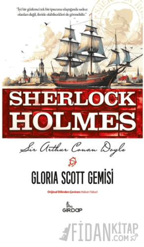 Gloria Scott Gemisi Sir Arthur Conan Doyle