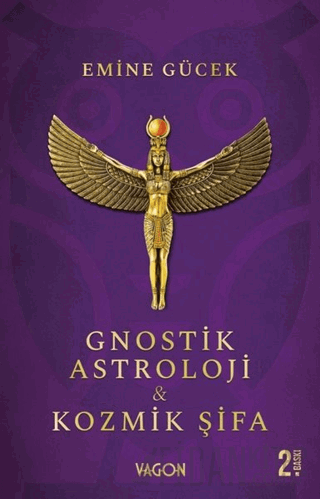 Gnostik Astroloji Kozmik Şifa Emine Gücek