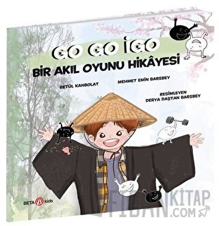 Go Go İgo: Bir Akıl Oyunu Hikayesi Betül Kanbolat