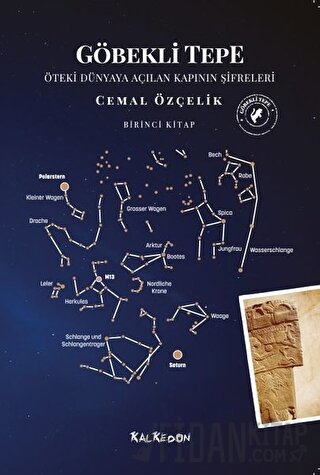 Göbekli Tepe - Öteki Dünyaya Açılan Kapının Şifreleri Cemal Özçelik