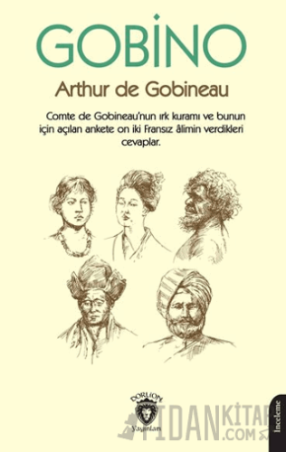 Gobino Comte de Gobineaunun Irk Kuramı ve Bunun İçin Açılan Ankete On 