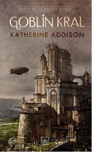 Goblin Kral Katherine Addison