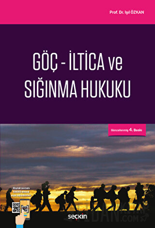 Göç – İltica ve Sığınma Hukuku Işıl Özkan