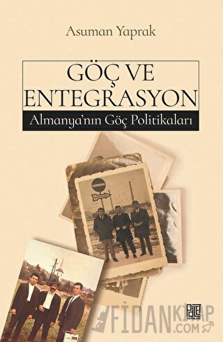 Göç ve Entegrasyon Asuman Yaprak