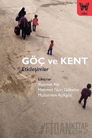 Göç ve Kent Mehmet Nuri Gültekin