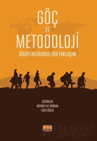 Göç ve Metodoloji - Disiplinlerarası Bir Yaklaşım Kolektif