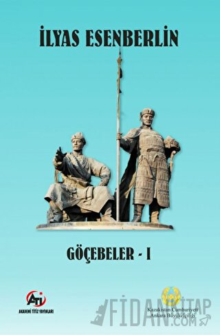 Göçebeler - 1 İlyas Esenberlin