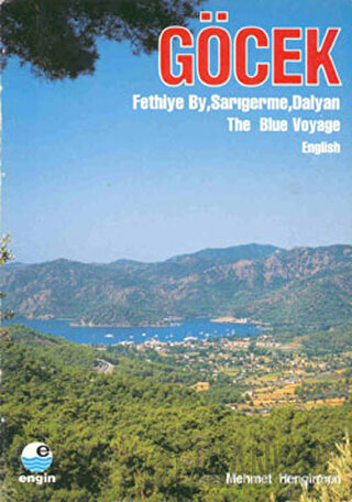 Göcek - The Blue Voyage MEHMET HENGİRMEN