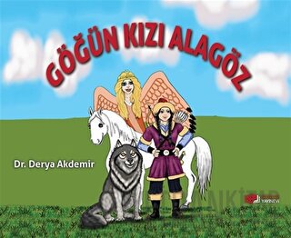 Göğün Kızı Alagöz Derya Akdemir