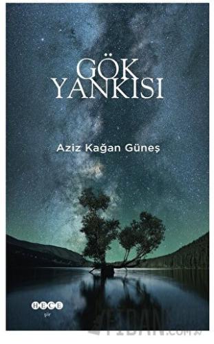 Gök Yankısı Aziz Kağan Güneş