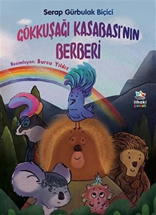 Gökkuşağı Kasabası’nın Berberi Serap Gürbulak Biçici