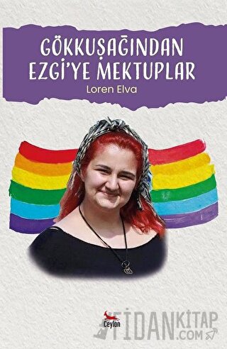 Gökkuşağından Ezgi’ye Mektuplar Loren Elva