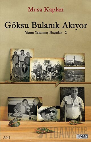 Göksu Bulanık Akıyor Musa Kaplan