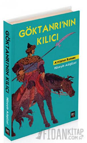 Göktanrı’nın Kılıcı Hüseyin Adıgüzel