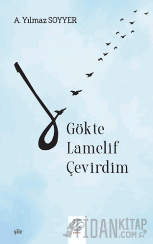 Gökte Lamelif Çevirdim A. Yılmaz Soyyer