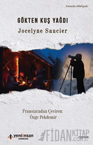 Gökten Kuş Yağdı Jocelyne Saucier