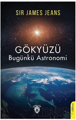 Gökyüzü Bugünkü Astronomi Sir James Jeans