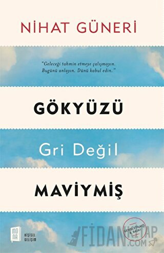 Gökyüzü Gri Değil Maviymiş Nihat Güneri