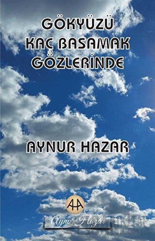 Gökyüzü Kaç Basamak Gözlerinde Aynur Hazar