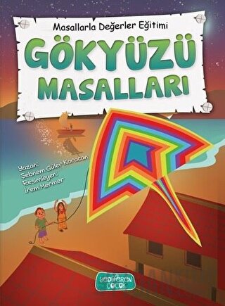 Gökyüzü Masalları - Masallarla Değerler Eğitimi (Ciltli) Şebnem Güler 