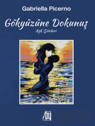 Gökyüzüne Dokunuş (Aşk Şiileri) Gabriella Picerno