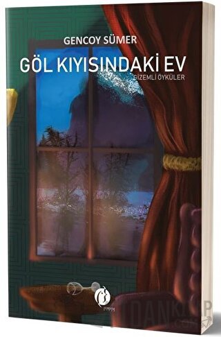 Göl Kıyısındaki Ev Gencoy Sümer