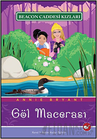 Göl Macerası Annie Bryant