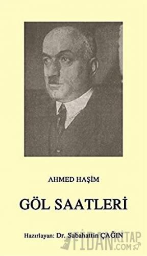 Göl Saatleri Ahmed Haşim