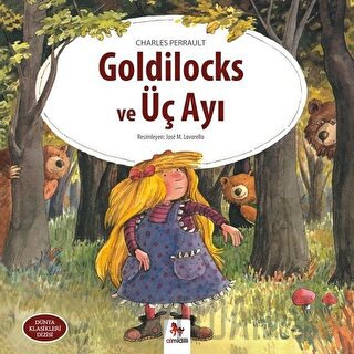 Goldilocks ve Üç Ayı Charles Perrault