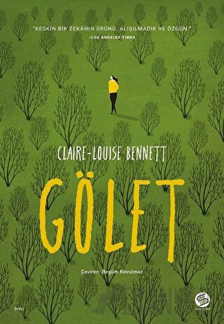 Gölet Claire-Louise Bennett