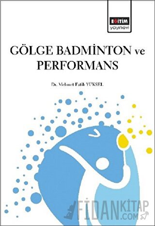 Gölge Badminton ve Performans Mehmet Fatih Yüksel