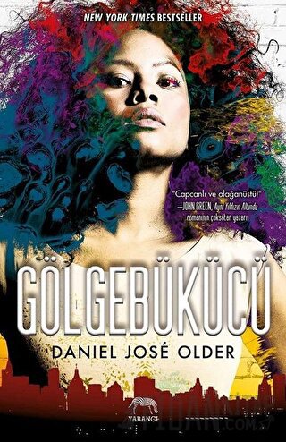 Gölgebükücü (Ciltli) Daniel Jose Older